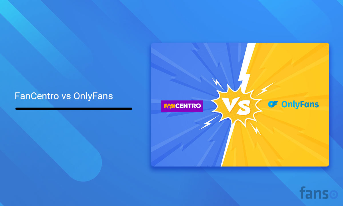 FanCentro-vs-OnlyFans