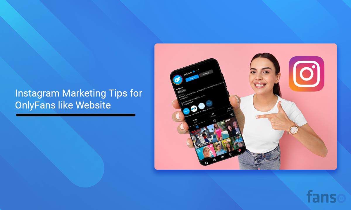 Instagram-Marketing-Tips-for-OnlyFans-like-Website