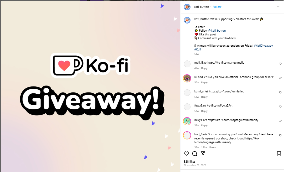 Ko-fi frequently hosts giveaways for its creators. Here, Ko-Fi selects five creators who follow the platform page, like them, and comment on the post.