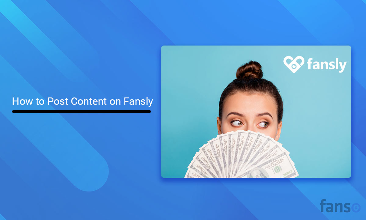 How to Post Content on Fansly