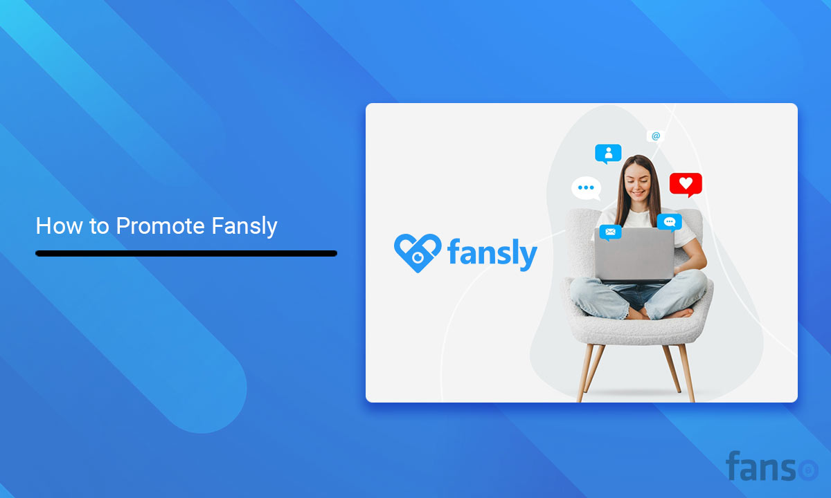 How to Promote Fansly