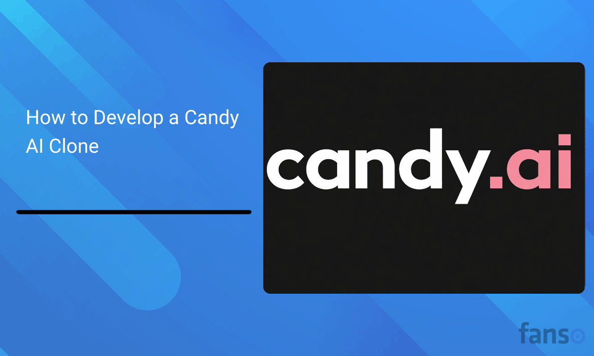 How to Develop a Candy AI Clone