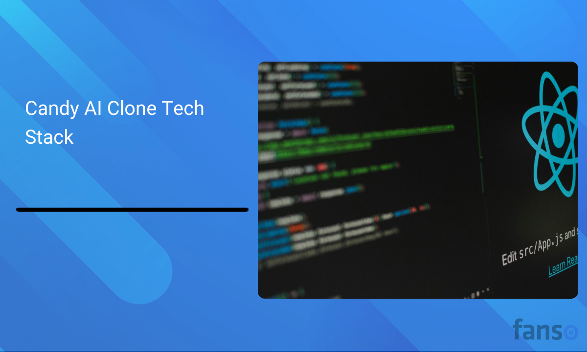 Candy AI Clone Tech Stack