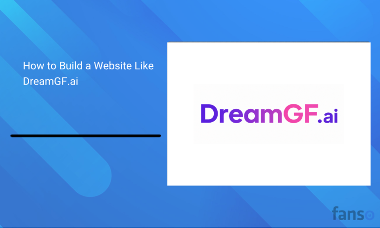 How to Build a Website Like DreamGF.ai
